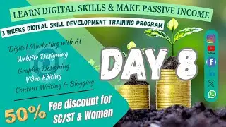 Day 8: 3 Weeks Digital Skill Development Program, July 2025 | PPDC | Govt. of India Society