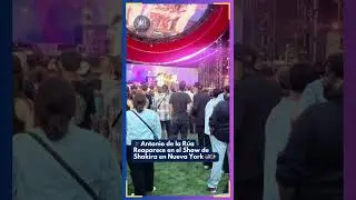 🎥 Antonio de la R&uacute;a Reaparece en el Show de Shakira en Nueva York 🇺🇸✨