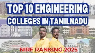 Top 10 Engineering Colleges in Tamil Nadu | NIRF Ranking 2025 Analysis & Placement Report