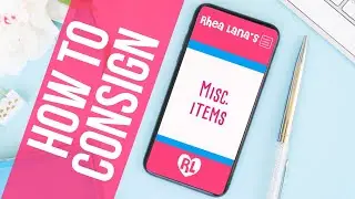 How to Consign Miscellaneous Items