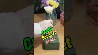 How-to make candles bouquet #candlemakers #candlemaking #tips