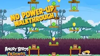 Angry Birds Friends Tournament Week 117 Level 2 | August 11th 2014