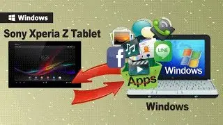 Sony Xperia Tablet Z Backup & Restore: How to Backup and Restore Sony Xperia Tablet Z in 1-Click