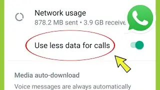 Whatsapp | Use less data for calls Settings