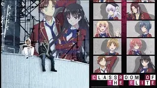 Why Classroom of the Elite was an ELITE Experience