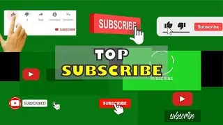 TOP SUBCRIBE GREEN SCREEN FREE DOWNLOAD