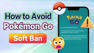 [Safest]How to Avoid/Get Rid of Pokemon Go Soft Ban 2025 | Pokemon Spoofing tricks