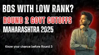 Maharashtra Govt BDS Cutoff Round 2 2025 🔥