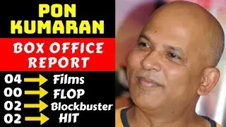 Director Pon Kumaran Hit And Flop All Movies List With Box Office Collection Analysis