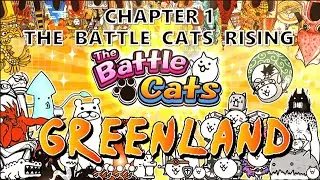 The Battle Cats - Chapter 1: Greenland | Command Your Cat Army to Global Domination!
