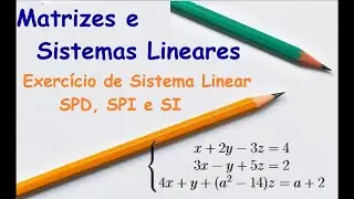 Exercício de Sistema Linear SPD, SPI e SI