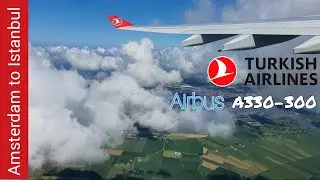Turkish Airlines A330-300 | Amsterdam to Istanbul - Economy class