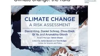 Climate Change: Risk & Energy Future Analysis: Prof Sir David King (February 2017)