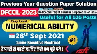 DFCCIL 2023 Numerical Ability Junior Executive 28 Sept 2021 Previous Year Non Technical Questions #1
