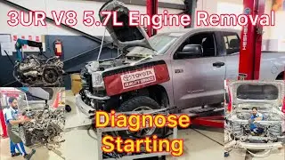 Diagnose Engine Starting Problem || 3UR-FE V8 5.7L Engine Removal Of Toyota Tundra