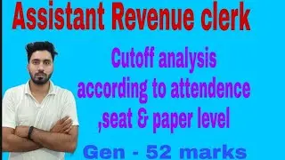 Assistant Revenue clerk Cutoff Analysis based on attendence & paper level ||