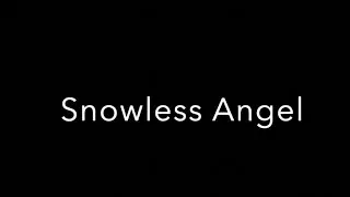 sweetsarah- Snowless Angel