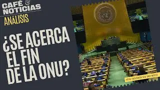 #Análisis ¬ La ONU advierte su colapso financiero y pide países miembros saldar deudas