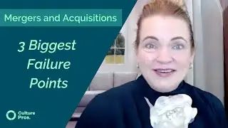 Mergers and Acquisitions - 3 Biggest Failure Points