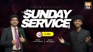 SUNDAY SERVICE | 08-02-26 | LIVE STREAMING| DR SHAJI SHALOM|BR ABY SHALOM |SHALOM MINISTRIES