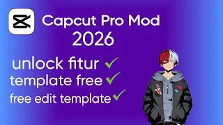Apk capcut mod pro free no passwoad 2026