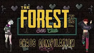 The Forest Part 1 Chaos Comp