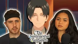 DAD REVEAL!! (We're NOT Fans) - Quintessential Quintuplets Season 2 Episode 5 REACTION!