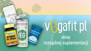 Dlaczego uwielbiam Vegafit.pl
