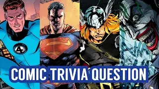 Comic trivia quiz with answers | Hard Superhero Trivia Challenge&rdquo;