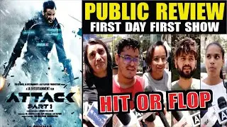 Attack Movie Public Review | Attack Movie Hit Or Flop? | John Abraham | Jacqueline | #AttackReview