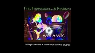 Wet 'N Wild: Midnight Mermaid + PhotoFOCUS Foundation & MōDA Prismatic Oval Brushes  | Look & Review