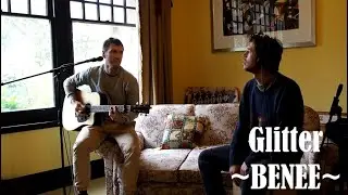 Glitter - BENEE (Acoustic Cover)