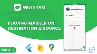 Placing Marker On Destination & Source || Taxi App Flutter