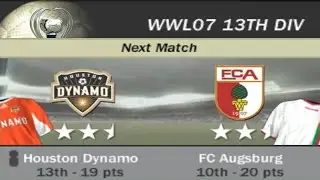 FIFA 07 | WWL 07 13th Division Week 15 Match 8 - Houston Dynamo vs FC Augsburg [AI vs AI]
