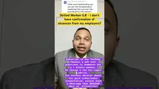 UK Skilled Worker ILR - I don&rsquo;t have confirmation of absences from my employers?