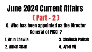 June 2024 Current Affairs Part - 2 | Important Current Affairs Questions | Current Affairs Fever |