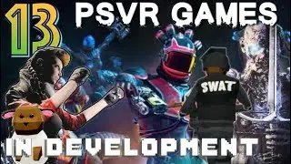 In development for PSVR January 2019 pt.1 | 13 Upcoming Playstation VR Games