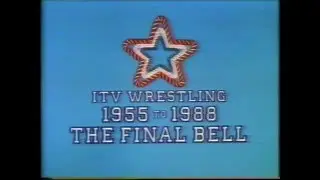 British Wrestling 1955 to 1988 The Final Bell - Last Ever Broadcast