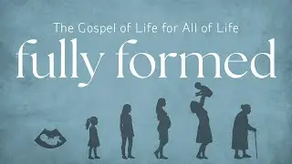 Fully Formed: Week 2 The Gospel and the Church (1-11-2026)