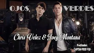 Chris Velez & Joey Montana - Ojos Verdes (New Version) (2026)