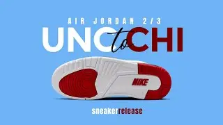 UNC to Chicago Air Jordan 2/3 2025 &ndash; The Hottest Jordan Release Yet?!