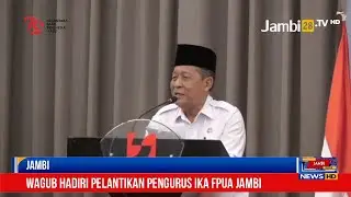 Wagub Hadiri Pelantikan Pengurus IKA FPUA Provinsi Jambi