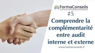 Comprendre la compl&eacute;mentarit&eacute; entre audit interne et audit externe