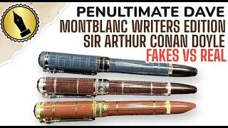 Montblanc Sir Arthur Conan Doyle Fakes vs Real Comparison