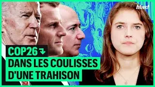 COP26 : DANS LES COULISSES D'UNE TRAHISON