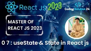 State & Handling Events in React Js | Complete React Course # 7 in 2023
