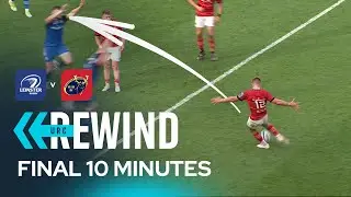 THRILLING semi-final finish between Leinster and Munster 2023 | Final 10 in full