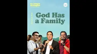 NO LONGER STRANGERS - Talk 3 (God Has A Family) 49 mins