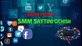 SMMPanel| SMM Sayt ochish|Bepul Smm sayt ochish
