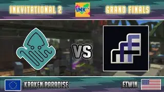 Splatoon 2 - Inkvitational #2 Grand Finals - Kraken Paradise vs FTWin